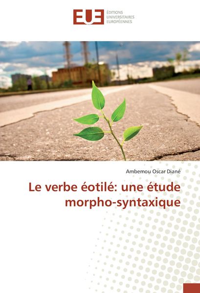 Produktbild: Le verbe &eacute;otil&eacute;: une &eacute;tude morpho-syntaxique