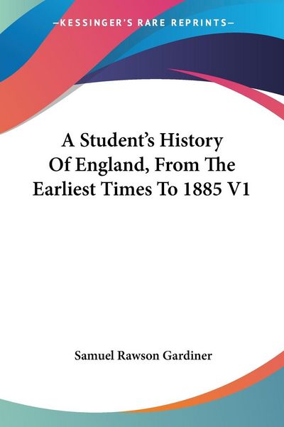 Produktbild: A Student's History Of England, From The Earliest Times To 1885 V1