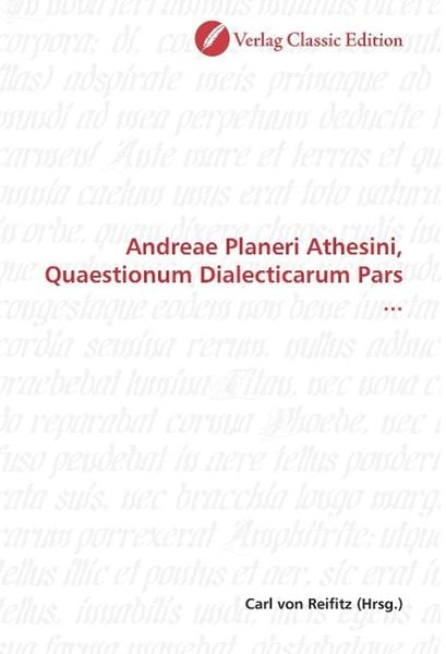 Produktbild: Andreae Planeri Athesini, Quaestionum Dialecticarum Pars ...