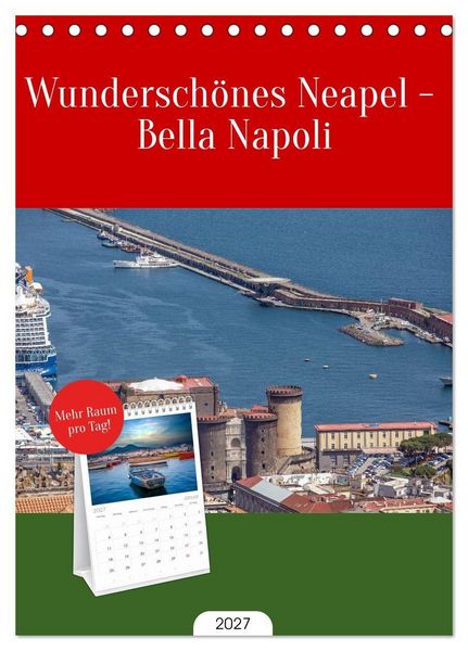 Produktbild: Tischplaner 2027 - Wundersch&ouml;nes Neapel - Bella Napoli (A5 Tischkalender zum Aufstellen) CALVENDO