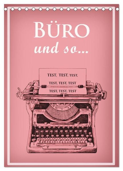 Produktbild: B&uuml;ro und so ... (Tischkalender 2026 DIN A5 hoch), CALVENDO Monatskalender