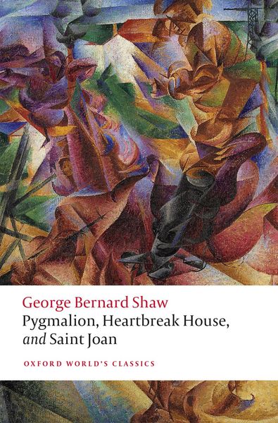 Produktbild: Pygmalion, Heartbreak House, and Saint Joan