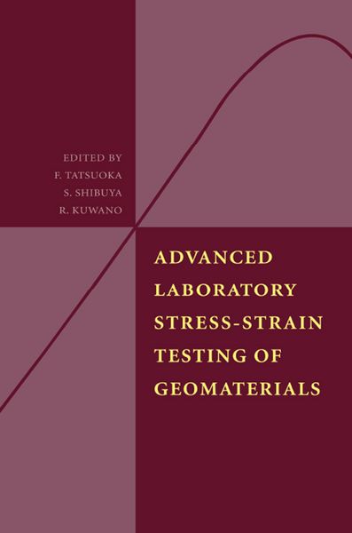Produktbild: Advanced Laboratory Stress-Strain Testing of Geomaterials