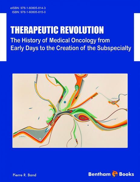 Produktbild: Therapeutic Revolution: The History of Medical Oncology from Early Days to the Creation of the Subspecialty