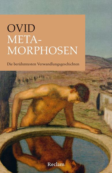 Produktbild: Metamorphosen. Die ber&uuml;hmtesten Verwandlungsgeschichten