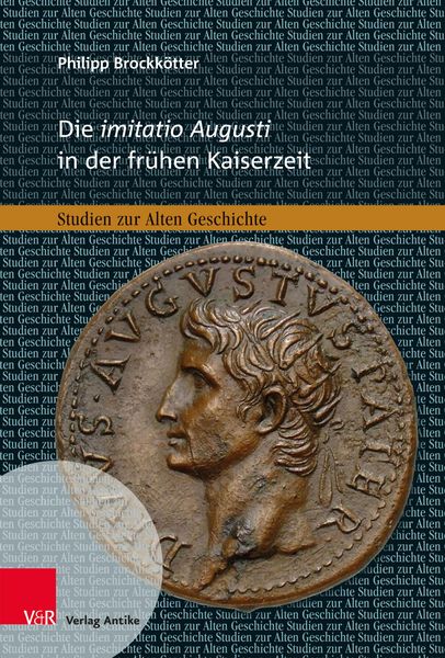 Produktbild: Die imitatio Augusti in der fr&uuml;hen Kaiserzeit