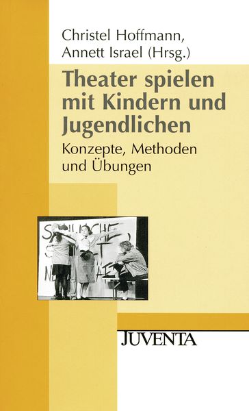 Produktbild: Theater spielen mit Kindern und Jugendlichen