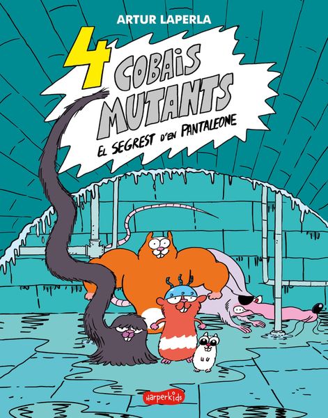 Produktbild: 4 cobais mutants. El segrest d'en Pantaleone
