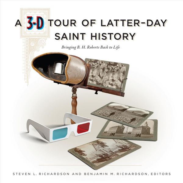 Produktbild: A 3-D Tour of Latter-Day Saint History
