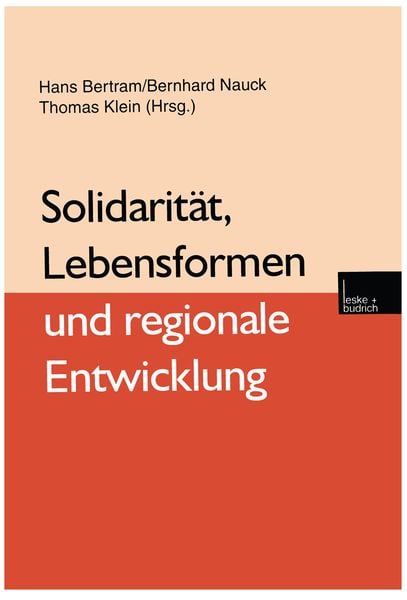 Produktbild: Solidarit&auml;t, Lebensformen und regionale Entwicklung