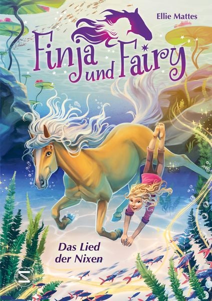 Finja und Fairy - Das Lied der Nixen, Gebundene Ausgabe von Ellie Mattes, Schneiderbuch, 978-3-505-15152-1