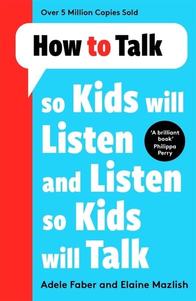 Produktbild: How to Talk so Kids Will Listen and Listen so Kids Will Talk
