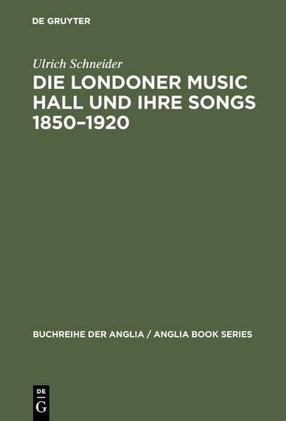 Produktbild: Die Londoner Music Hall und ihre Songs 1850-1920