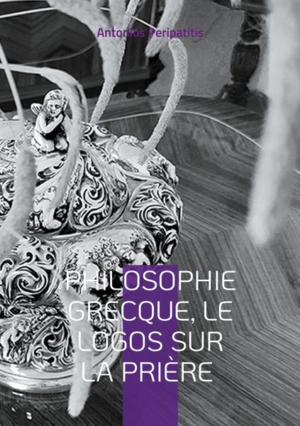 Produktbild: Philosophie Grecque, le Logos sur la pri&egrave;re