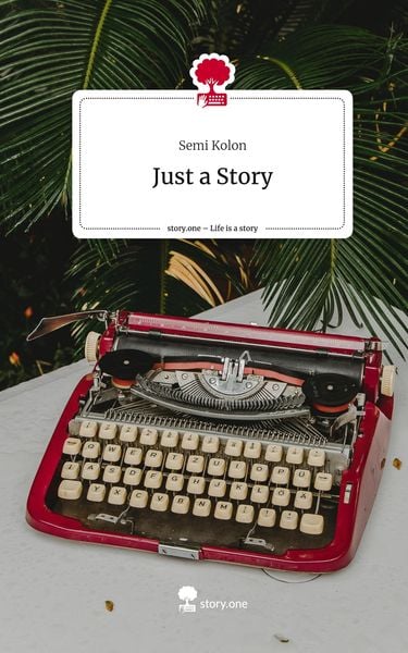 Produktbild: Just a Story. Life is a Story - story.one