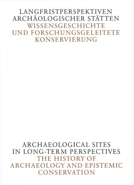 Produktbild: Langfristperspektiven arch&auml;ologischer St&auml;tten