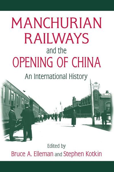 Produktbild: Manchurian Railways and the Opening of China: An International History