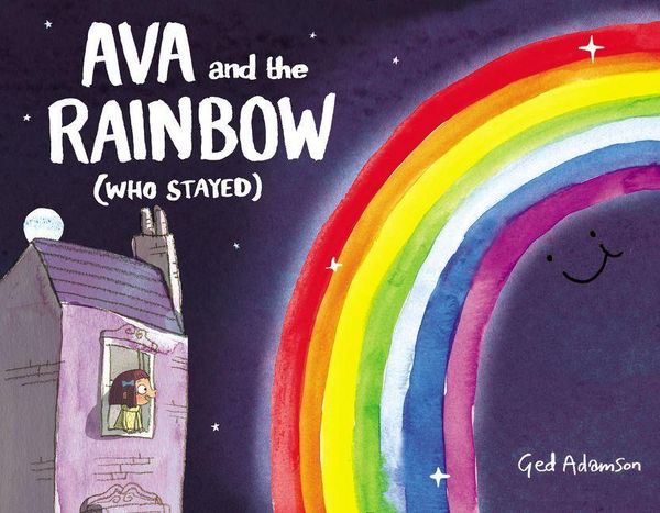 Produktbild: Ava and the Rainbow (Who Stayed)