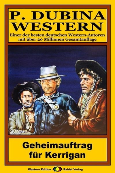 Produktbild: P. Dubina Western 78: Geheimauftrag f&uuml;r Kerrigan