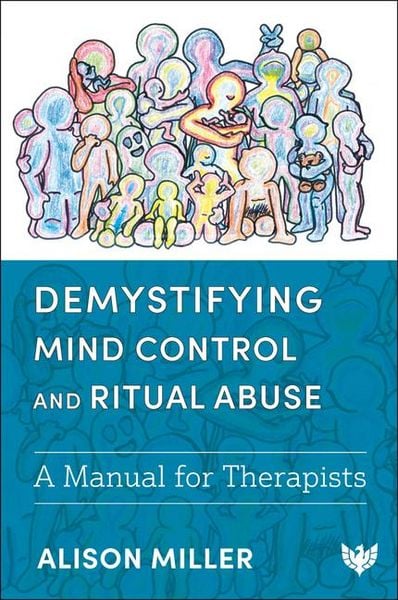 Produktbild: Demystifying Mind Control and Ritual Abuse