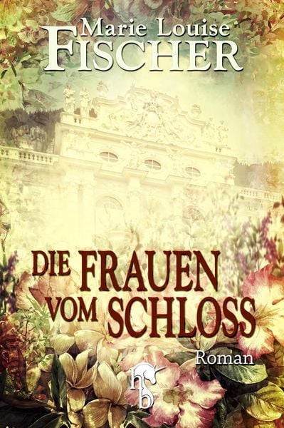 Produktbild: Die Frauen vom Schloss