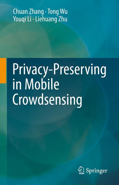 Produktbild: Privacy-Preserving in Mobile Crowdsensing