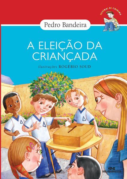 Produktbild: A elei&ccedil;&atilde;o da crian&ccedil;ada