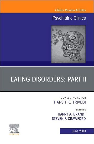 Produktbild: Eating Disorders: Part II, an Issue of Psychiatric Clinics of North America