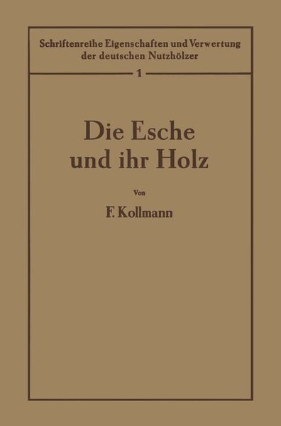 Produktbild: Die Esche und ihr Holz
