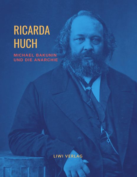 Produktbild: Michael Bakunin und die Anarchie