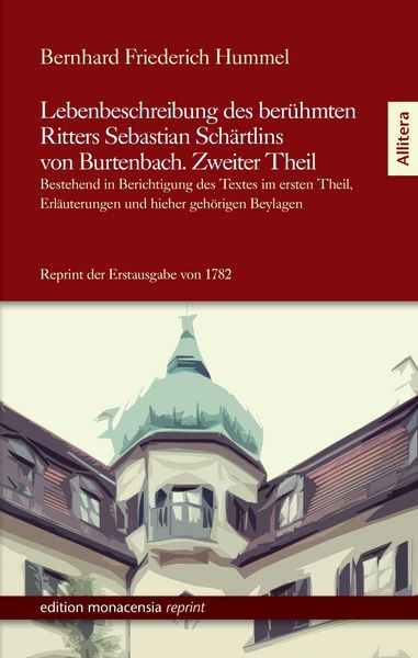 Lebenbeschreibung des berühmten Ritters Sebastian Schärtlins von Burtenbach. Zweiter Theil, Taschenbuch von Bernhard Fr. Hummel, Buch & media,