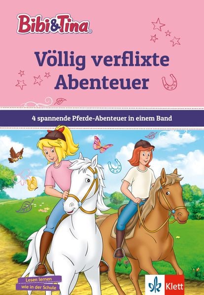 Bibi & Tina: Völlig verflixte Abenteuer, Gebundene Ausgabe von , Klett Lerntraining bei PONS Langenscheidt GmbH, 9783129497357