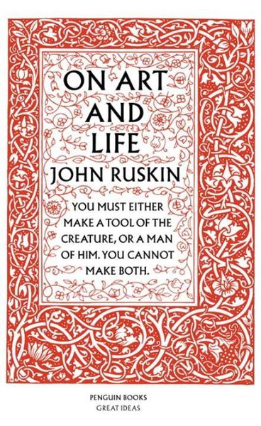 On Art and Life, Taschenbuch von John Ruskin, Penguin Books UK, 978-0-14-101895-9