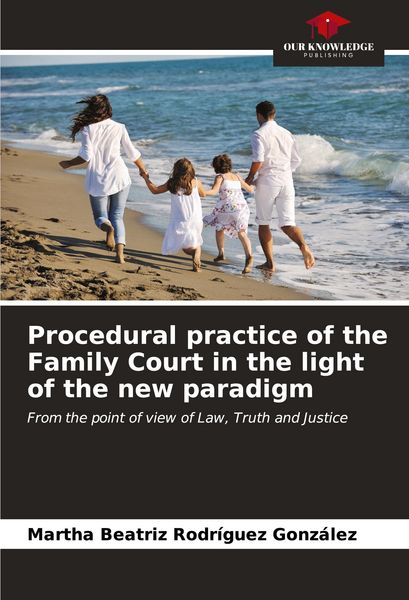 Produktbild: Procedural practice of the Family Court in the light of the new paradigm