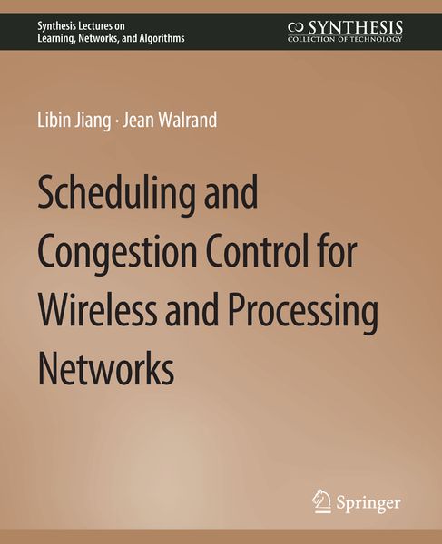 Produktbild: Scheduling and Congestion Control for Wireless and Processing Networks