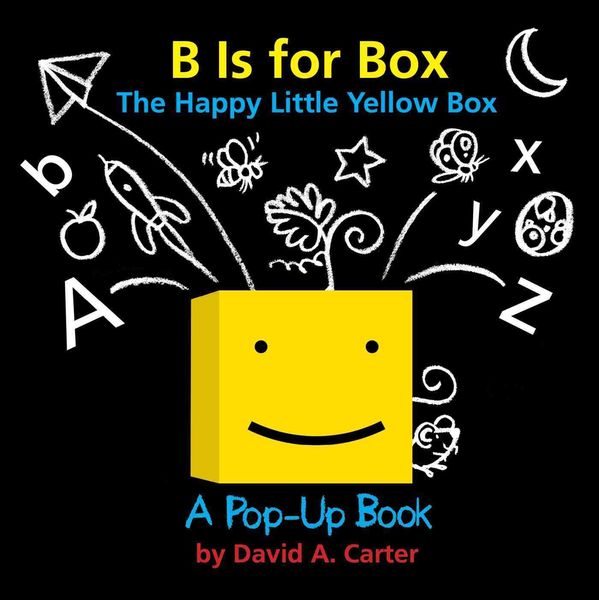 Produktbild: B Is for Box -- The Happy Little Yellow Box: A Pop-Up Book