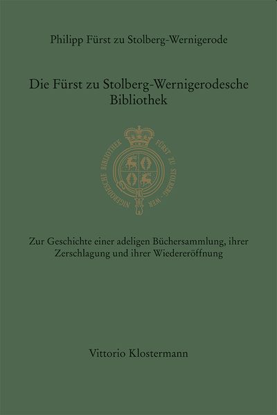 Produktbild: Die F&uuml;rst zu Stolberg-Wernigerodesche Bibliothek