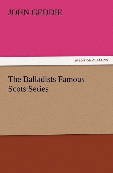 Produktbild: The Balladists Famous Scots Series