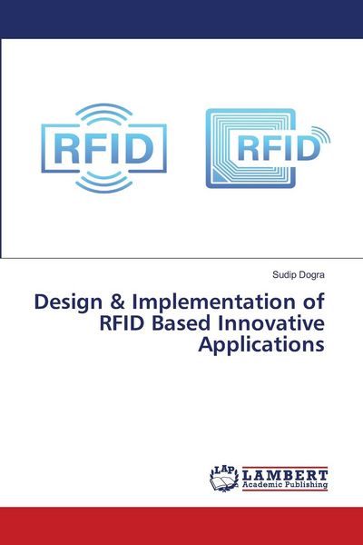 Produktbild: Design & Implementation of RFID Based Innovative Applications