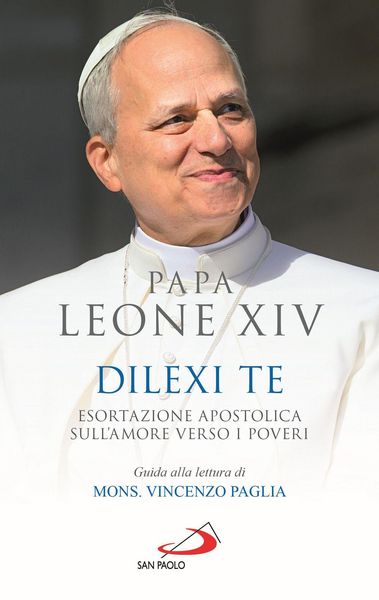Produktbild: Dilexi te. Esortazione apostolica sull'amore verso i poveri