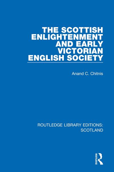 Produktbild: The Scottish Enlightenment and Early Victorian English Society