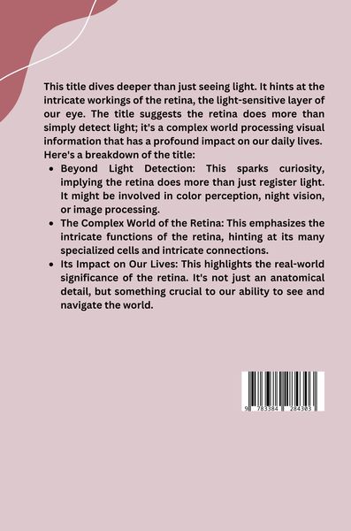 Produktbild: Beyond Light Detection: The Complex World of the Retina and Its Impact on Our Lives