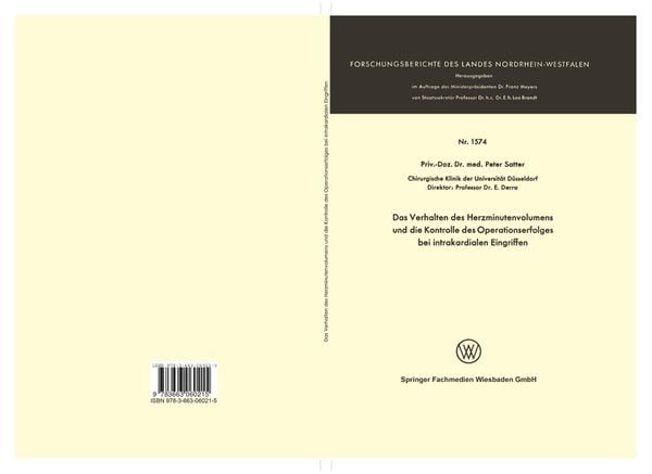 Produktbild: Das Verhalten des Herzminutenvolumens und die Kontrolle des Operationserfolges bei intrakardialen Eingriffen