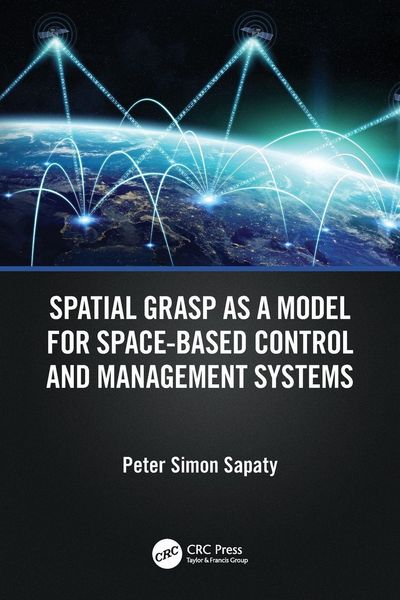 Produktbild: Spatial Grasp as a Model for Space-based Control and Management Systems