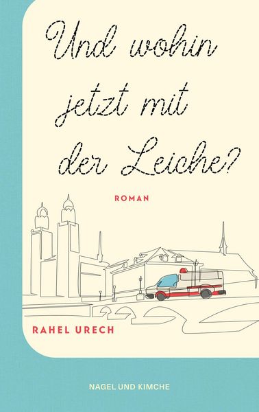Produktbild: Und wohin jetzt mit der Leiche?