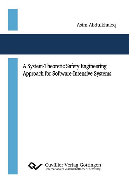 Produktbild: A System-Theoretic Safety Engineering Approach for Software-Intensive Systems