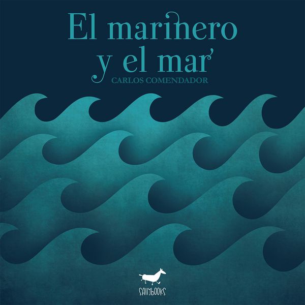 Produktbild: El marinero y el mar
