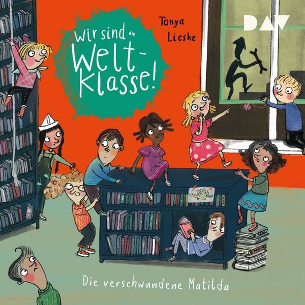 Produktbild: Wir sind (die) Weltklasse &ndash; Teil 2: Die verschwundene Matilda