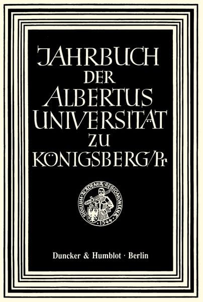Jahrbuch der Albertus-Universität zu Königsberg/Pr., Taschenbuch von , Duncker & Humblot, 9783428034055