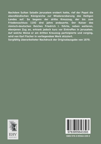 Produktbild: Geschichte des Kreuzzugs Kaiser Friedrichs I.